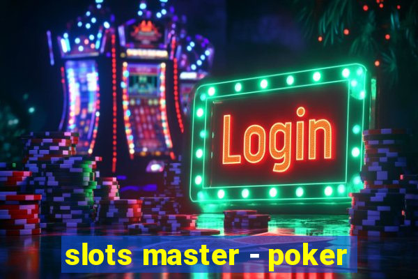 slots master - poker