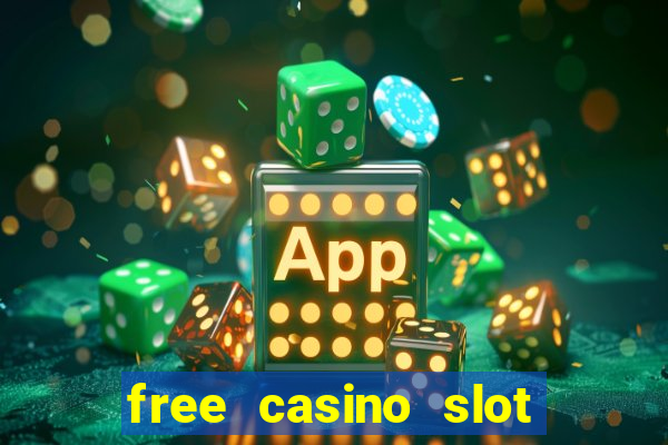 free casino slot games apps