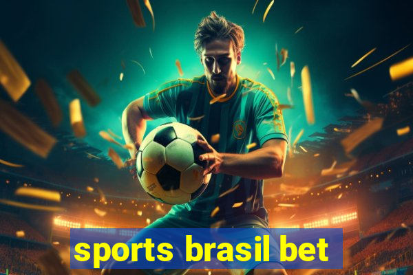 sports brasil bet