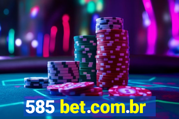 585 bet.com.br