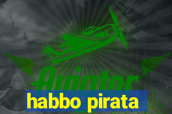 habbo pirata