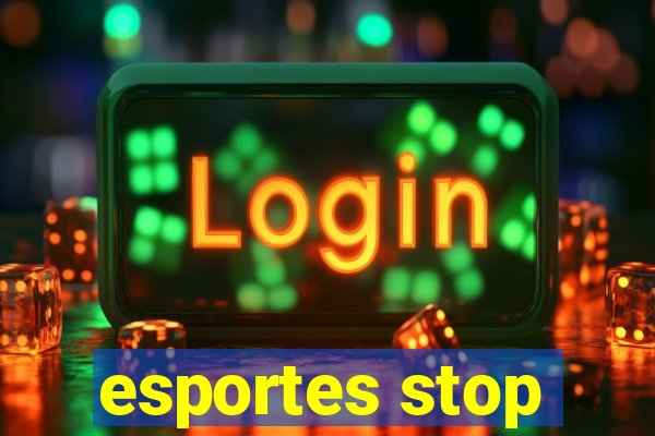 esportes stop