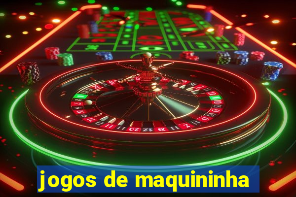 jogos de maquininha