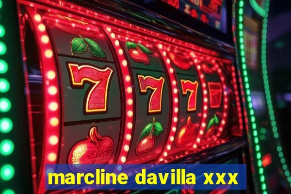 marcline davilla xxx