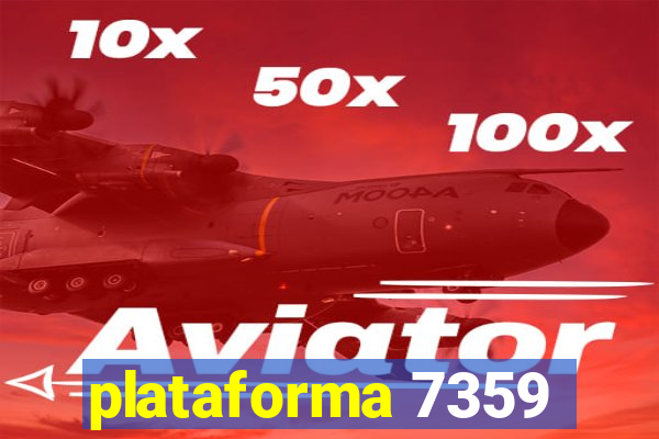 plataforma 7359