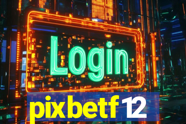 pixbetf12