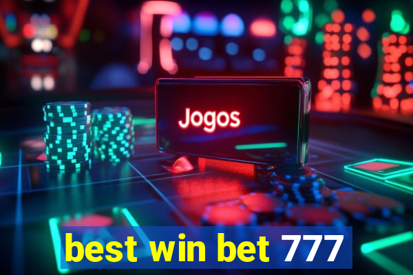 best win bet 777