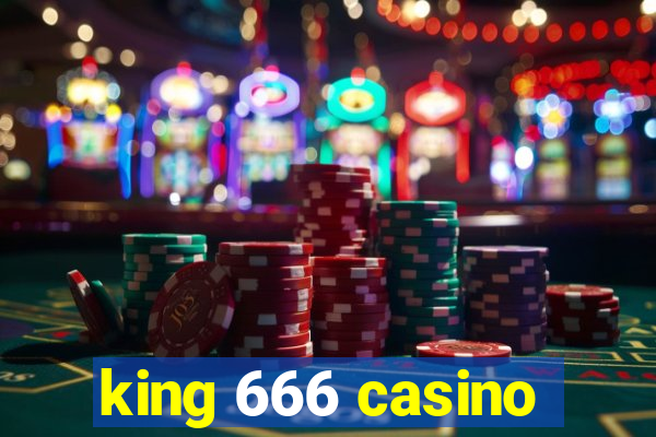 king 666 casino