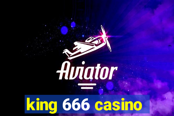 king 666 casino