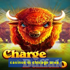 casinos in chicago area