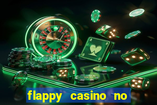 flappy casino no deposit bonus