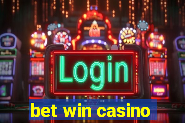 bet win casino