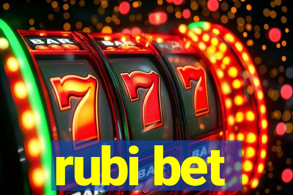 rubi bet