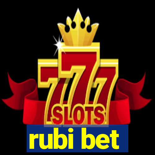 rubi bet