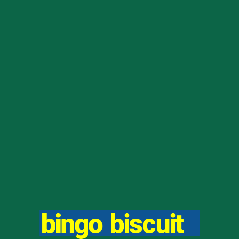 bingo biscuit