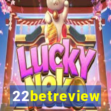 22betreview