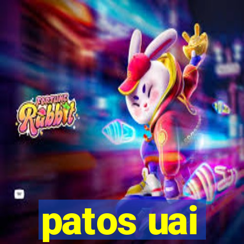 patos uai