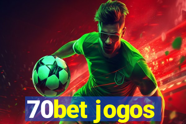 70bet jogos