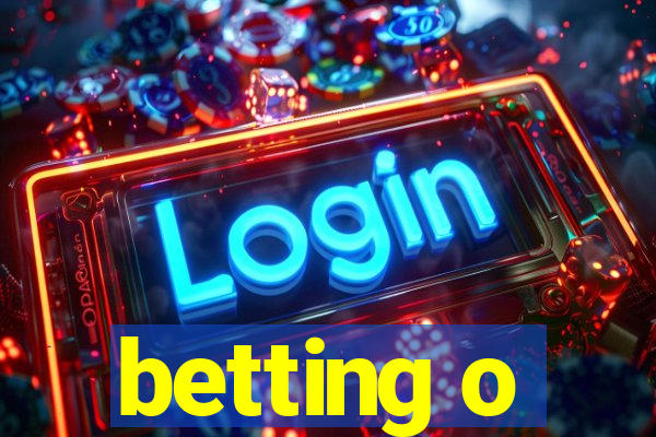 betting o