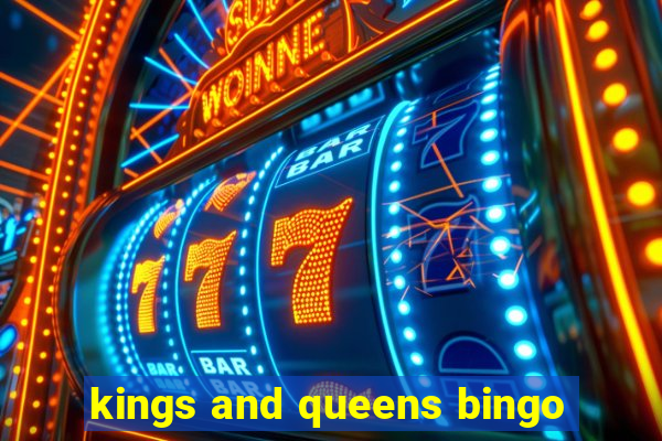 kings and queens bingo