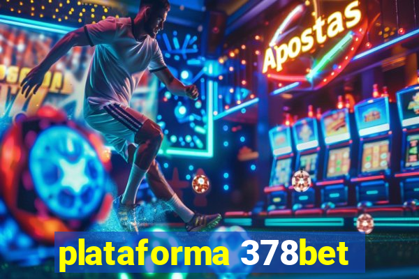 plataforma 378bet