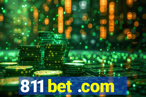 811 bet .com