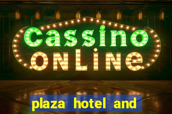 plaza hotel and casino las vegas nevada