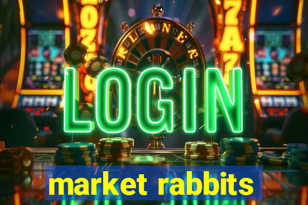 market rabbits