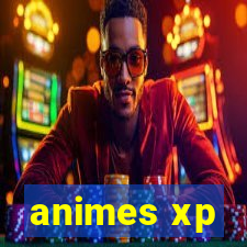 animes xp