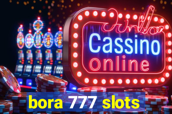 bora 777 slots