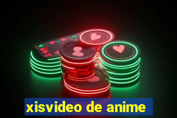 xisvideo de anime