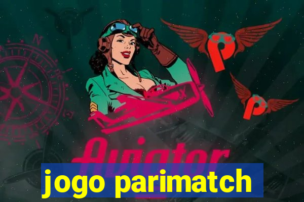 jogo parimatch