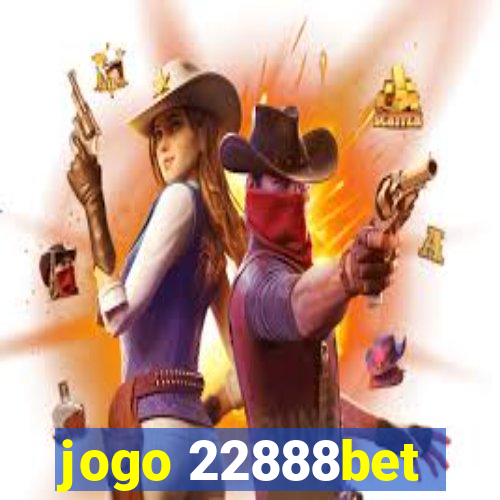 jogo 22888bet