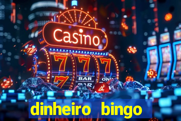 dinheiro bingo clash cash game