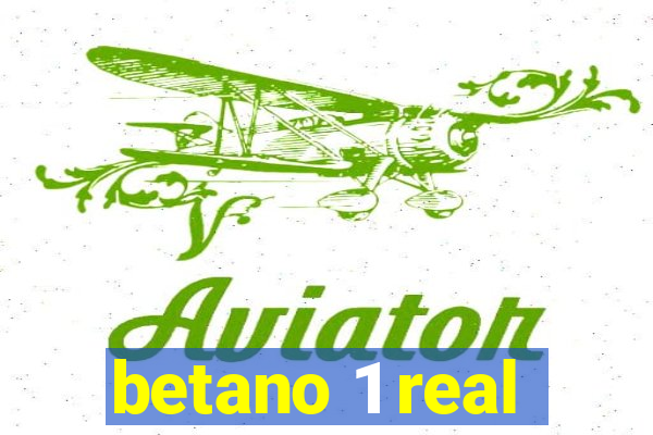 betano 1 real