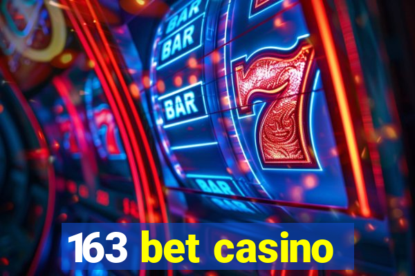 163 bet casino