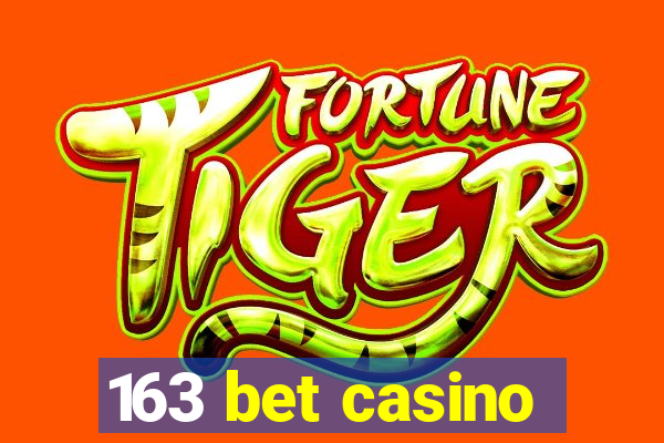 163 bet casino