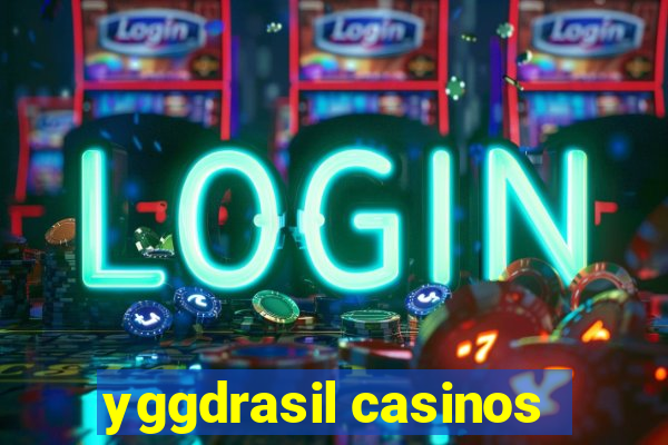 yggdrasil casinos