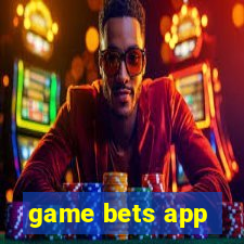 game bets app