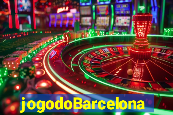 jogodoBarcelona