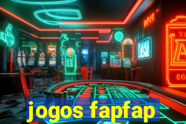 jogos fapfap