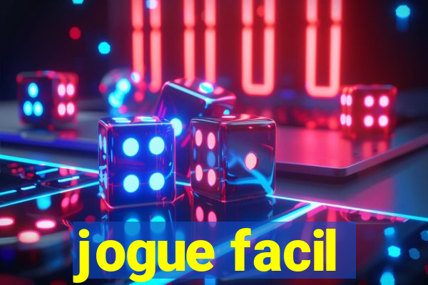 jogue facil