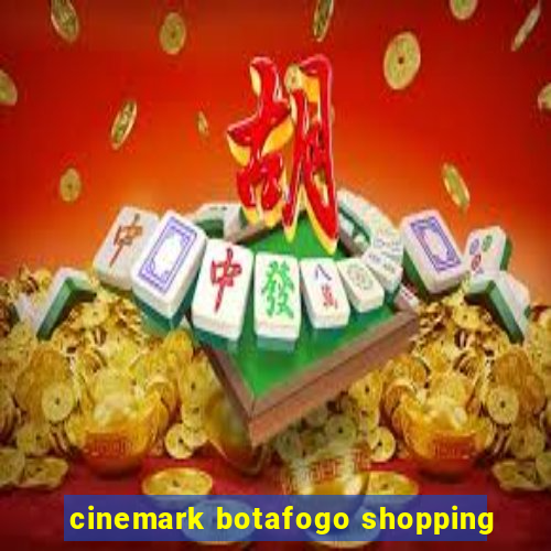 cinemark botafogo shopping