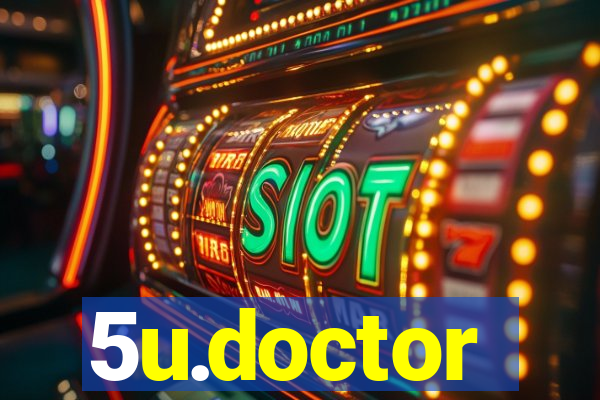 5u.doctor