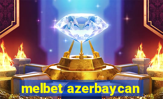 melbet azerbaycan