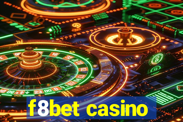 f8bet casino