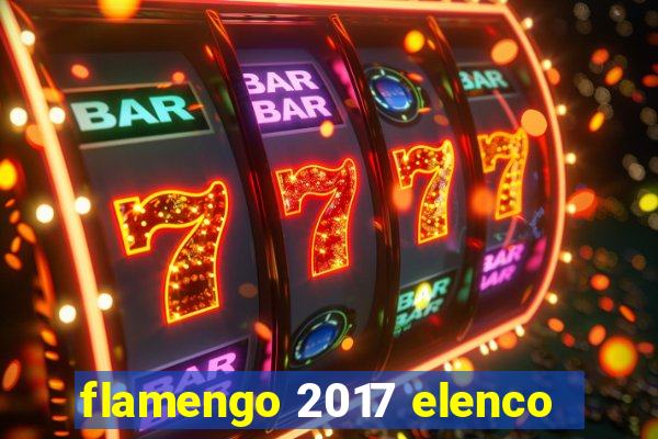 flamengo 2017 elenco