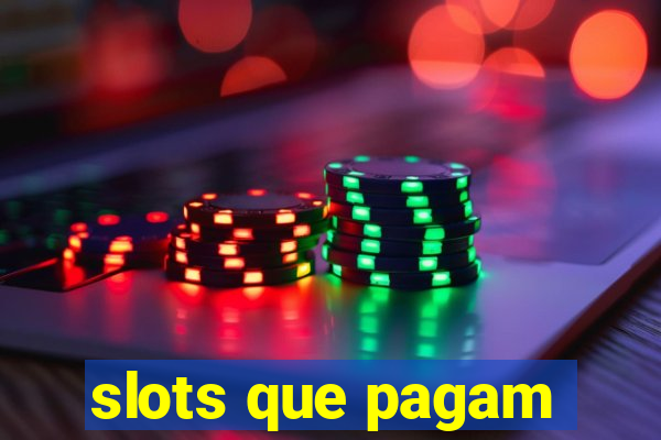 slots que pagam