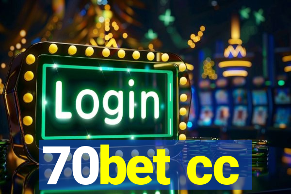 70bet cc