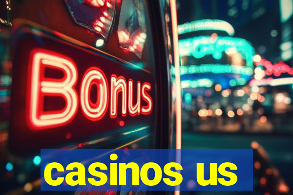 casinos us